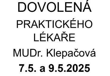 Dovolená MUDr.Klepačová